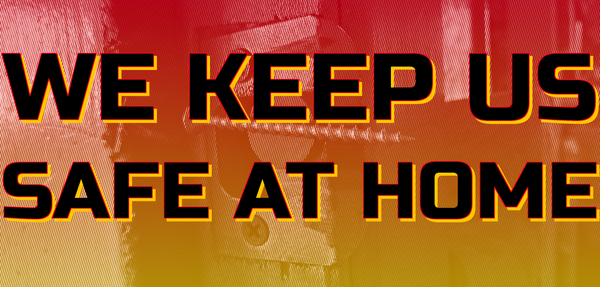 We Keep Us Safe at Home